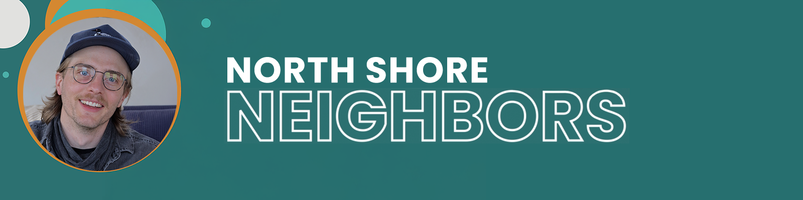 North Shore Neighbors: Brett Monahan